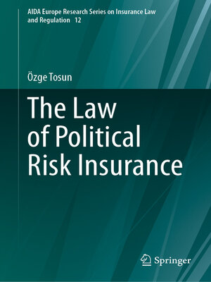cover image of The Law of Political Risk Insurance